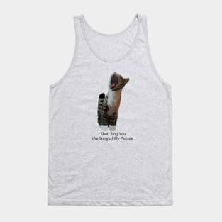 I shall sing you the song of my people Tank Top